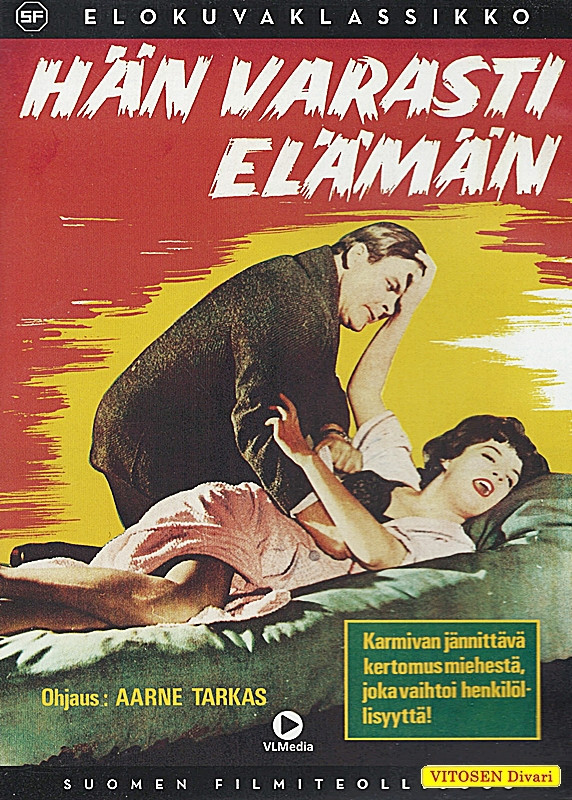 Hän varasti elämän