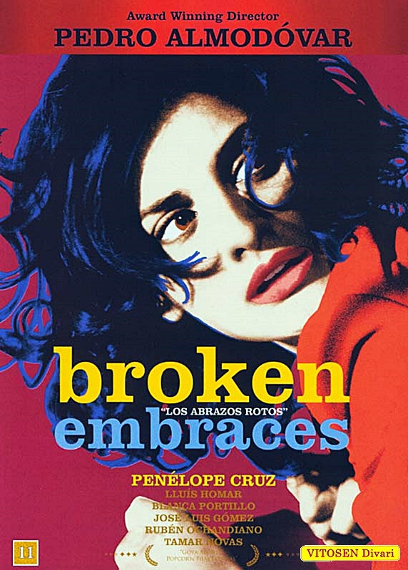 Broken Embraces / Särkyneet syleilyt