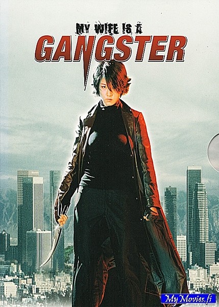 My Wife is a Gangster / Vaimoni on gangsteri
