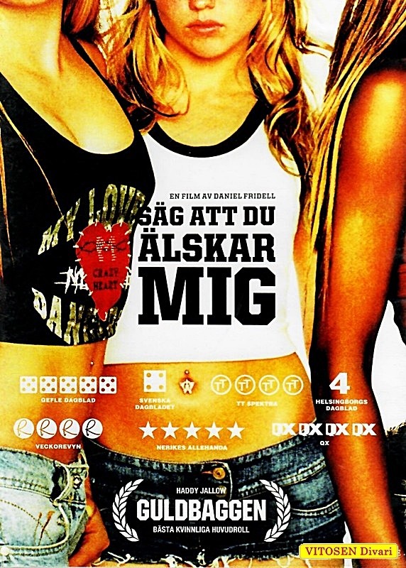 Säg att du älskar mig - Sano että rakastat mua