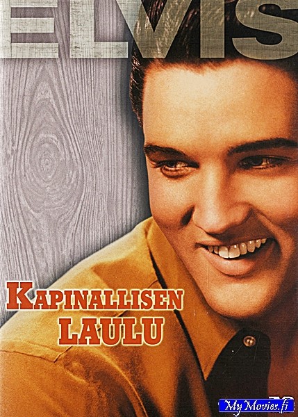 ELVIS Kapinallisen laulu