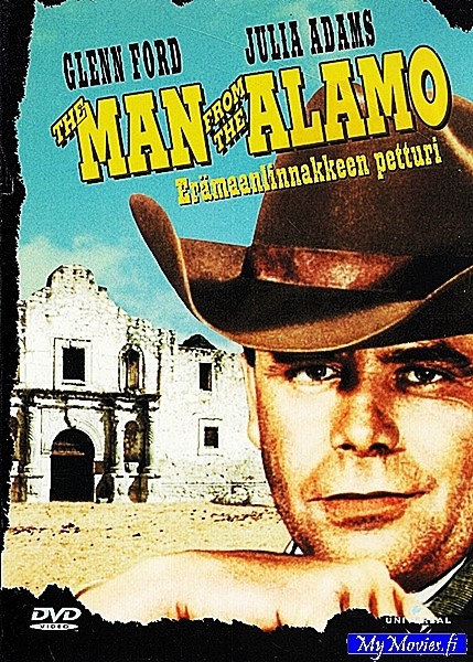 The Man from the Alamo -  Erämaalinnakkeen petturi